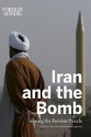 Iran and the Bomb: Solving the Persian Puzzle - Foreign Affairs, Gideon Rose, Jonathan Tepperman