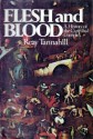 Flesh and Blood: A History of the Cannibal Complex - Reay Tannahill