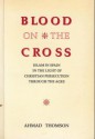 Blood on the Cross - Ahmad Thomson