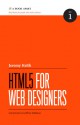 HTML5 for Web Designers - Jeremy Keith, Jeffrey Zeldman