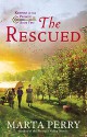 The Rescued: Keepers of the Promise, Book Two - Marta Perry