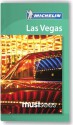 Las Vegas Must Sees Guide Michelin 2012-2013 (Michelin Must Sees) - Michelin