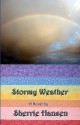 Stormy Weather - Sherrie Hansen