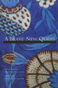 A Brave New Quest: 100 Modern Turkish Poems (Modern Middle East Literature in Translation Series) - Talat S. Halman