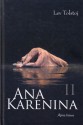 Ana Karenina II - Leo Tolstoy