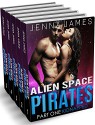 ROMANCE: Alien Space Pirates (The Complete Series Parts 1-5)(Sci Fi Alien Invasion Abduction Contemporary Romance) ((Fantasy Alien Contact Anthologies & Collections)) - Jenna James