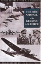 The Rise And Fall Of The German Air Force (1933 1945) - Great Britain Office of Public Records