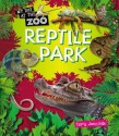 Reptile Park - Terry J. Jennings