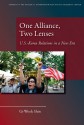 One Alliance, Two Lenses: U.S.-Korea Relations in a New Era - Gi-Wook Shin