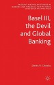 Basel III, the Devil and Global Banking - Dimitris N. Chorafas