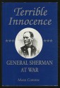 Terrible Innocence: General Sherman at War - Mark Coburn