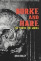 Burke and Hare: The Year of the Ghouls - Brian Bailey