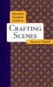 Novelist's Essential Guide to Crafting Scenes - Raymond Obstfeld