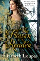 The Flower Reader - Elizabeth Loupas