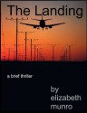 The Landing - Elizabeth Munro