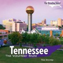 Tennessee: The Volunteer State - Tika Downey