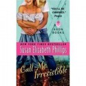 Call Me Irresistible - Susan Elizabeth Phillips