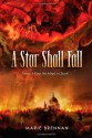 A Star Shall Fall - Marie Brennan