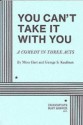 You Can't Take it With You - Moss Hart, George S. Kaufman