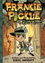 Frankie Pickle and the Closet of Doom - Eric Wight