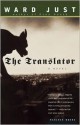 The Translator - Ward Just