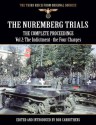 The Nuremberg Trials - The Complete Proceedings Vol 2: The Indictment - the Four Charges (The Third Reich from Original Sources) - Bob Carruthers