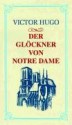 Der Glöckner von Notre Dame - Victor Hugo