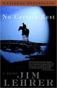 No Certain Rest: A Novel - Jim Lehrer