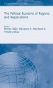 The Political Economy of Regions and Regionalism - Timothy M. Shaw, Morten Bøås, Marianne H. Marchand