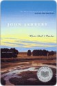 Where Shall I Wander - John Ashbery