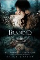 Branded (Fall of Angels #1) - Keary Taylor