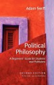 Political Philosophy: A Beginners' Guide for Students and Politicians - Adam Swift