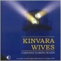 Kinvara Wives - Christine Marion Fraser, Rose Heilbron, Lesley Mackie