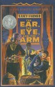 The Ear, the Eye, and the Arm - Nancy Farmer