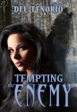 Tempting the Enemy - Dee Tenorio