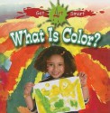 What Is Color? - Tea Benduhn