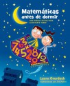 Matemáticas Antes de Dormir - Laura Overdeck, Jim Paillot