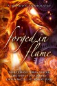 Forged In Flame: A Dragon Anthology - Penny Freeman, Samuel A. Mayo, Brian Collier, Eric White, Jana Boskey, Caitlin McColl, D. Robert Pease