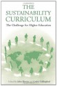 The Sustainability Curriculum: The Challenge for Higher Education - Cedric Cullingford, John Blewitt