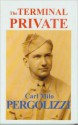 THE TERMINAL PRIVATE - Carlo Pergolizzi, Adolph Caso