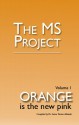 The MS Project - Volume 1 - Laina Turner