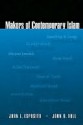 Makers of Contemporary Islam - John L. Esposito, John Obert Voll