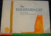 Farmyard Cat - Christine Anello, Sharon Thompson