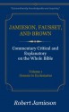 Jamieson, Fausset, and Brown Commentary Deluxe Edition Vol. 1 - Robert Jamieson, A.R. Fausset, David Brown