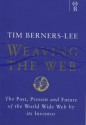 Weaving the Web - Tim Berners-Lee