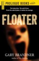 Floater (Prologue Books) - Gary Brandner