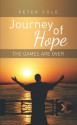 Journey of Hope: The Games Are Over - Peter Cole