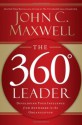 The 360 Degree Leader Participant Guide - John C. Maxwell