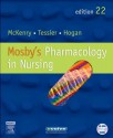 Mosby's Pharmacology in Nursing - Leda M. McKenry, Mary Ann Hogan, Ed Tessier, MaryAnn Hogan