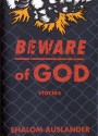 Beware Of God - Shalom Auslander